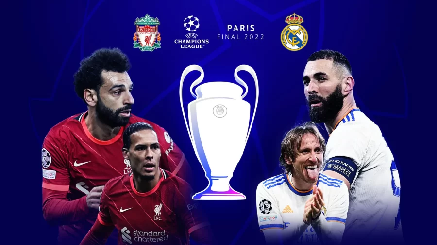 The 2022 UEFA Champions League is advertised as Real Madrid prepares to take on Liverpool FC.